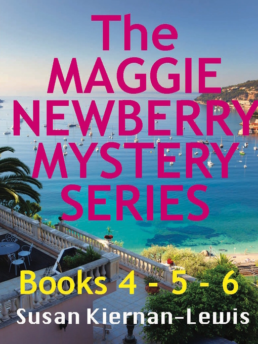 Title details for The Maggie Newberry Mysteries by Susan Kiernan-Lewis - Available